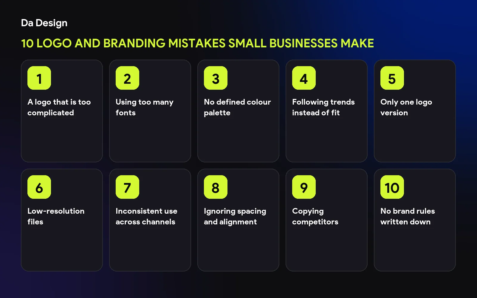 Overview of 10 Logo and Branding Mistakes Small Businesses Make: A logo that is too complicated; Using too many fonts; No defined colour palette; Following trends instead of fit; Only one logo version; Low-resolution files; Inconsistent use across channels; Ignoring spacing and alignment; Copying competitors; No brand rules written down