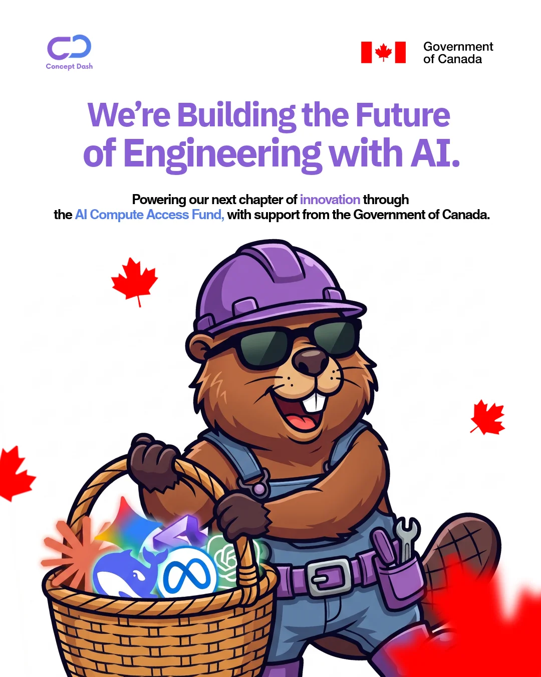 The Concept Dash beaver in a purple hard hat and denim overalls, carrying a basket of AI logos, on a "We're Building the Future of Engineering with AI" announcement