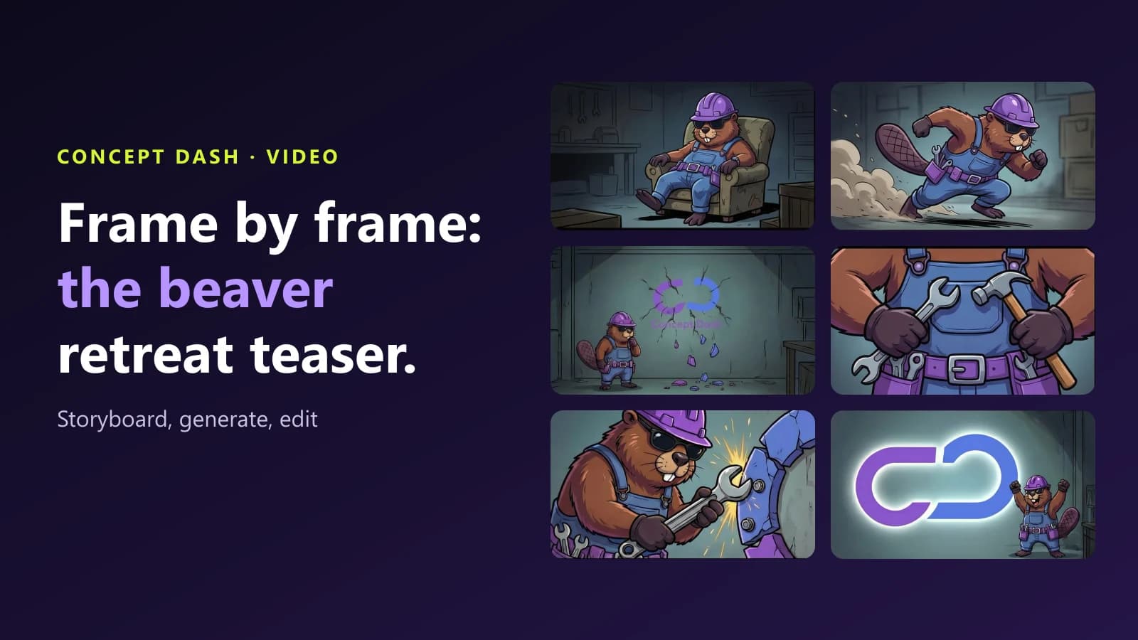 The Concept Dash beaver mascot in a hard hat and sunglasses beside the title 'Frame by frame: the beaver retreat teaser'